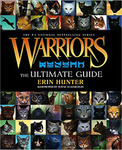 Warriors: The Ultimate Guide (Warriors Field Guide) Hardcover  Unabridged, November 5, 2013