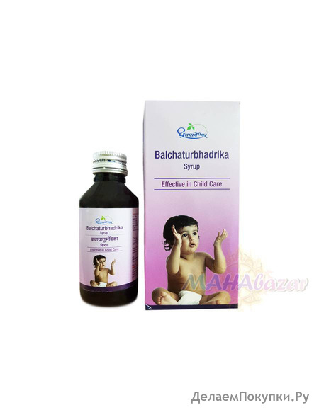    , 100 ,  ; Balchaturbhadrika Syrup, 100 ml, Dhootapapeshwar