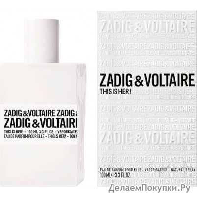   ZADIG VOLTAIRE THIS IS HER EAU DE PARFUM 100ML  