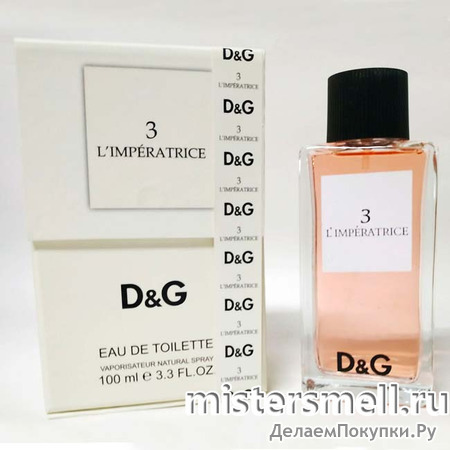    Dolce&Gabbana 3 L`imperatrice