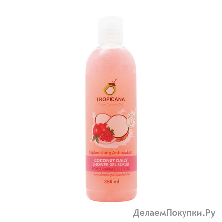 TROPICANA -   /    Coconut Daily Shover Gel Scrub Pomegranate seed oil, 350 