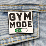   "Gym Mode"