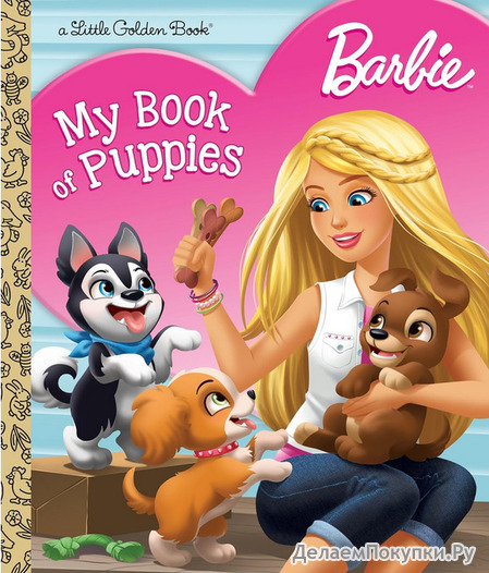 Barbie: My Book of Puppies (Barbie) (Little Golden Book)