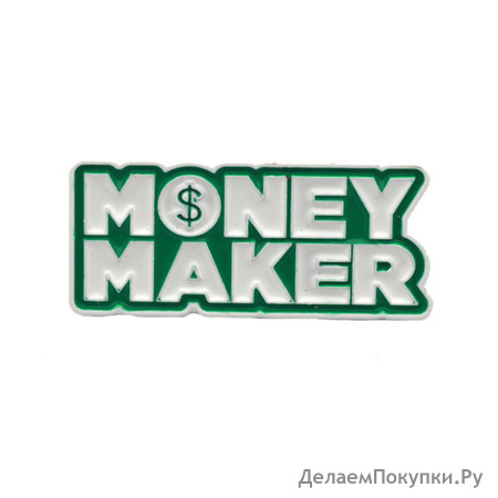   "Money Maker"